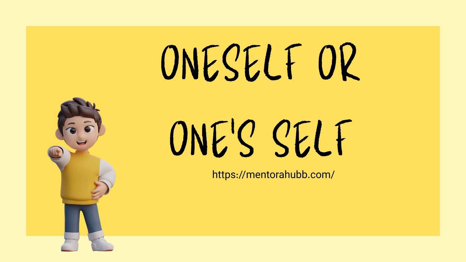 oneself or one's self