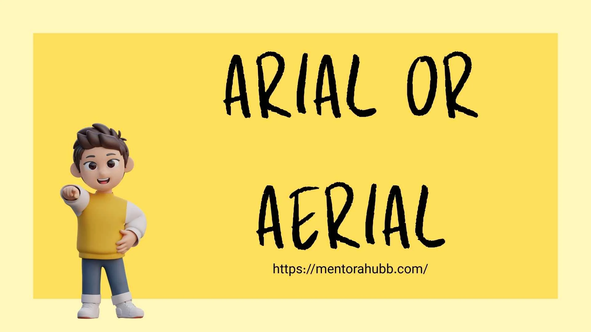 arial or aerial