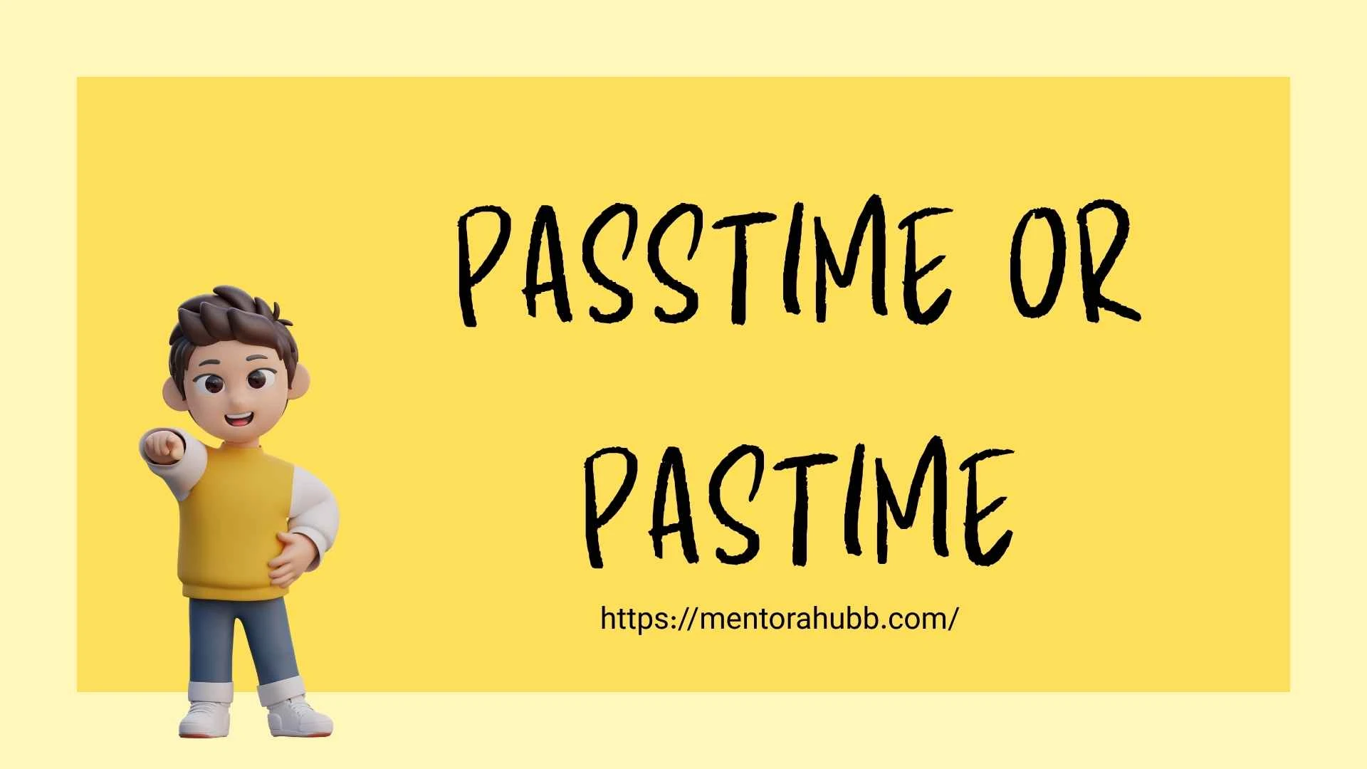 passtime or pastime
